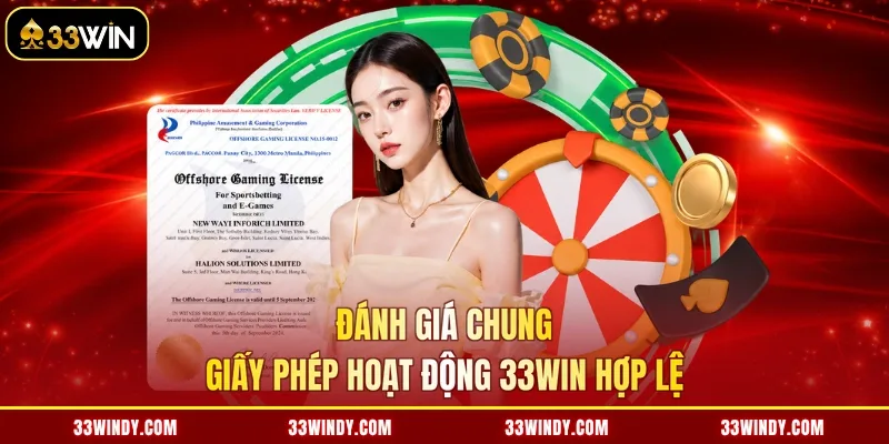 Đánh giá chung giấy phép hoạt động 33win hợp lệ